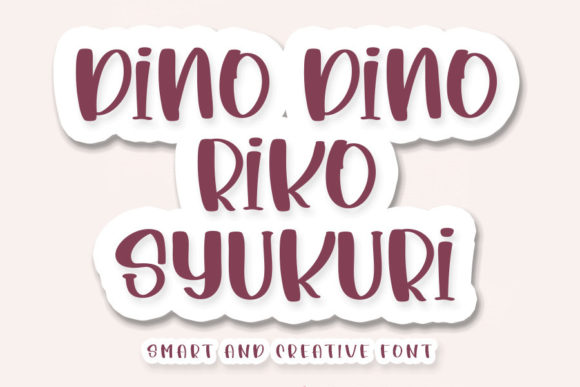Dino Dino Riko Syukuri: The Playful Font for Creative Makers