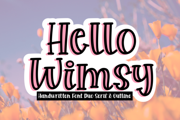 Hello Wimsy: A Joyful Font for Design Projects