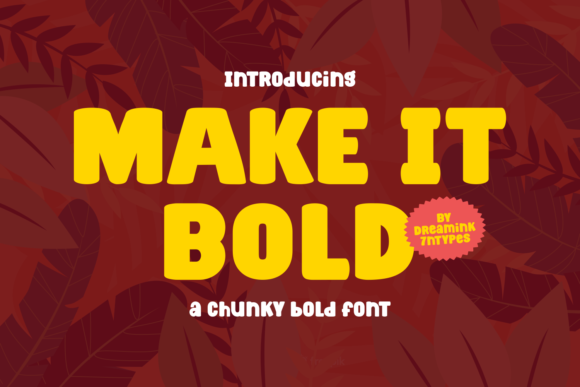 Make It Bold: A Chunky Display Font for Hero Sections