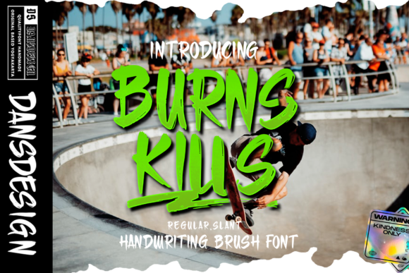 The Burn Kills Font: A Handmade Brand Upgrade